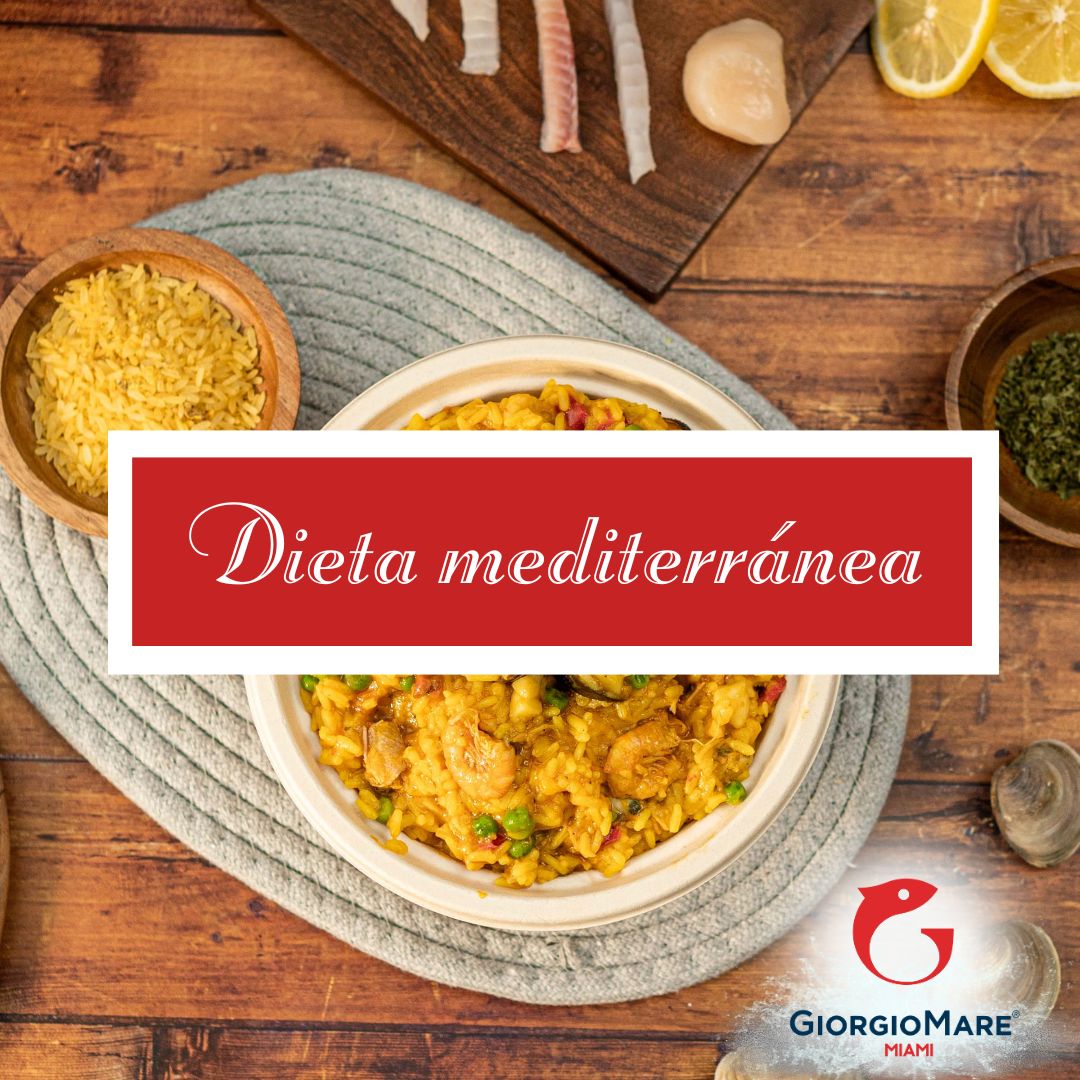 Dieta mediterránea beneficios de los ingredientes del mar en GiorgioMare Miami